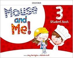 Mouse and Me! 3 Pupils Book